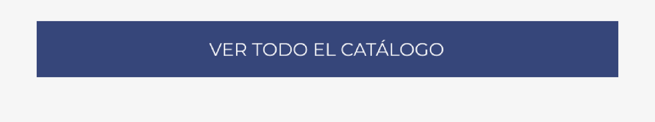 VER TODO EL CATÁLOGO